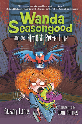 Wanda Seasongood and the Almost Perfect Lie by Susan Lurie