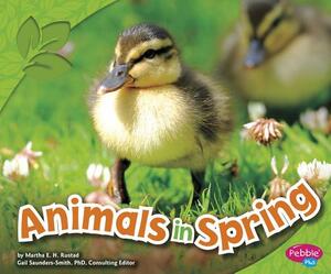 Animals in Spring by Martha E.H. Rustad