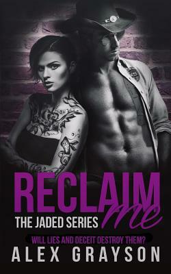 Reclaim Me by Covers By Combs, Alex Grayson