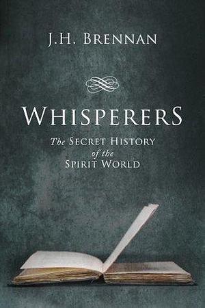 Whisperers by J.H. Brennan, J.H. Brennan