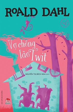 Vợ chồng lão Twit by Roald Dahl