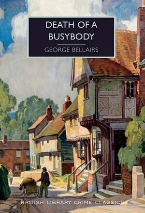 Death of a Busybody by George Bellairs