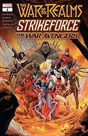 The War of the Realms: Strikeforce - The War Avengers #1 by Kim Jacinto, Dennis Hopeless