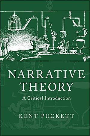 Narrative Theory: A Critical Introduction by Kent Puckett