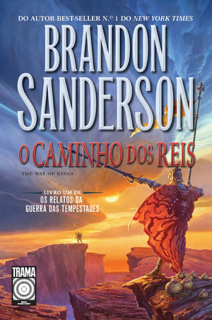 O Caminho dos Reis by Brandon Sanderson