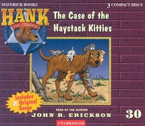 The Case of the Haystack Kitties by John R. Erickson