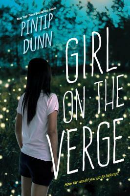 Girl on the Verge by Pintip Dunn