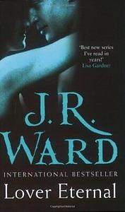 Lover Eternal by J.R. Ward