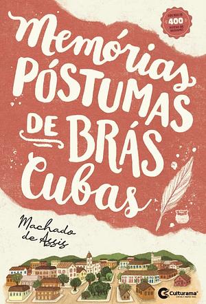 Memórias Póstumas de Brás Cubas by Machado de Assis