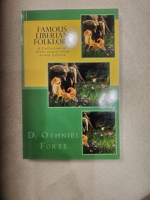 Famous Liberian Folklore by D. Othniel Forte