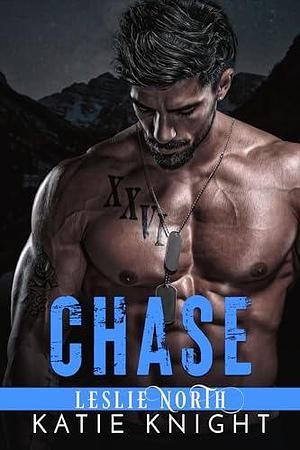 Chase by Katie Knight, Katie Knight, Leslie North
