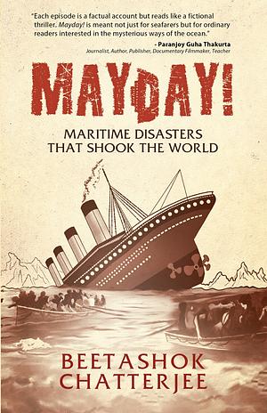 Mayday! by Beetashok Chatterjee