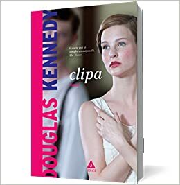 Clipa by Douglas Kennedy