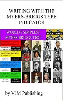 Writing With the Myers-Briggs Type Indicator by Vince McLeod