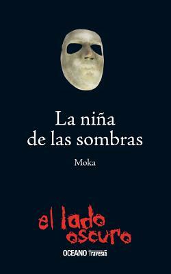 La Niña de Las Sombras by Moka