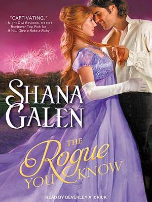 The Rogue You Know by Shana Galen