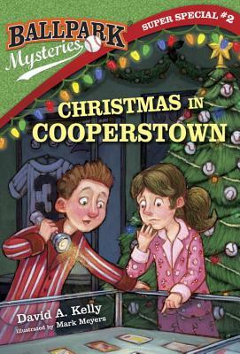 Christmas in Cooperstown by David A. Kelly