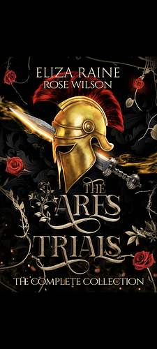 The Ares Trials: The Complete Collection by Eliza Raine