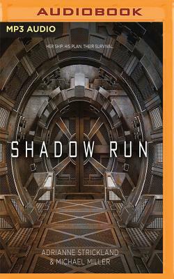 Shadow Run by Michael Miller, Adrianne Strickland