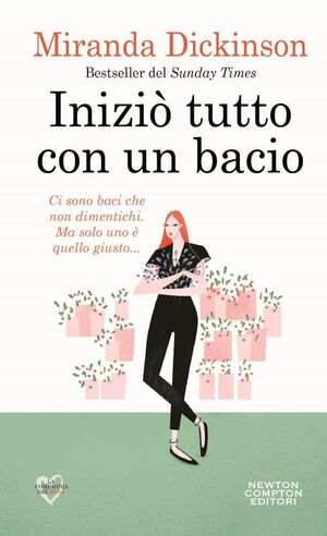 Iniziò tutto con un bacio by Miranda Dickinson