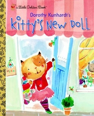 Kitty's New Doll by Hiroe Nakata, Dorothy Kunhardt