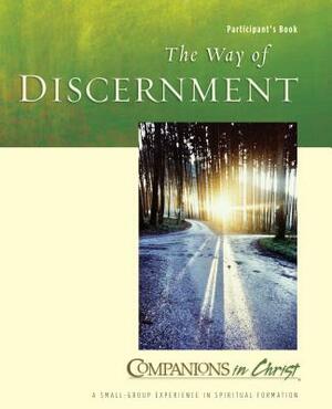 The Way of Discernment: Participant's Book by Marjorie J. Thompson