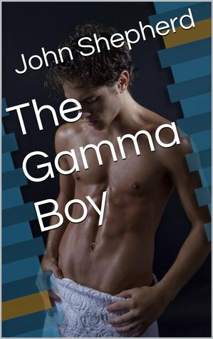 The Gamma Boy by John Shepherd