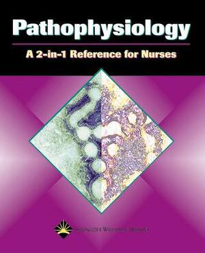 Pathophysiology: A 2-in-1 Reference for Nurses by Lippincott Williams & Wilkins, Lippincott Williams & Wilkins