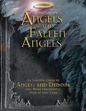 The Handbook of Angels and Fallen Angels by Robert Curran