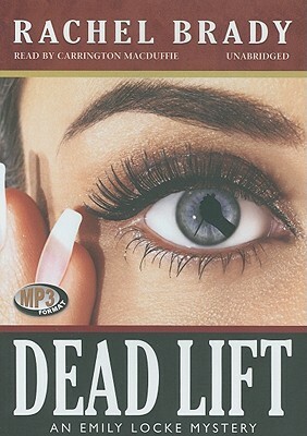 Dead Lift by Rachel Brady