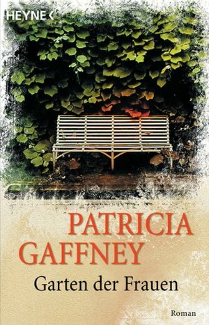 Garten der Frauen by Patricia Gaffney