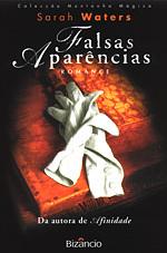 Falsas Aparências by Sarah Waters