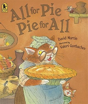 All for Pie, Pie for All by David Martin