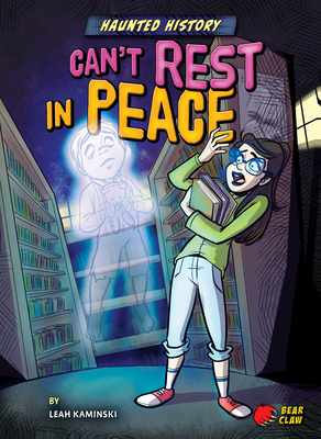 Can't Rest in Peace by Leah Kaminski