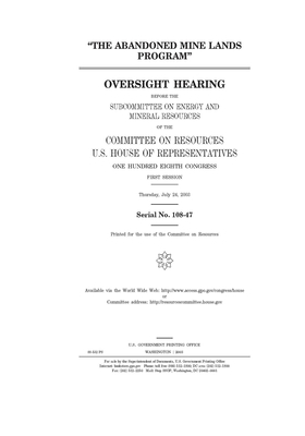 The abandoned mine lands program by Committee on Resources (house), United States House of Representatives, United States Congress