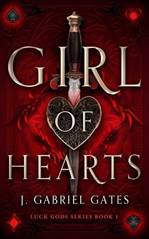 Girl of Hearts by J. Gabriel Gates