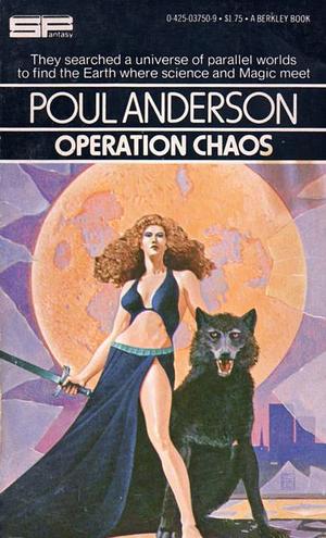 Operation Chaos by Poul Anderson