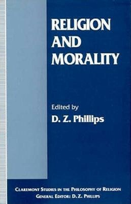 Religion and Morality by D.Z. Phillips