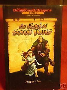 The Rod of Seven Parts by Douglas Niles, Douglas Niles