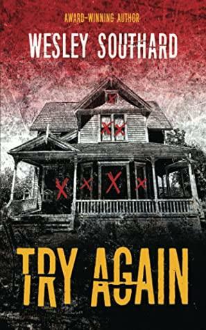 Try Again by Wesley Southard