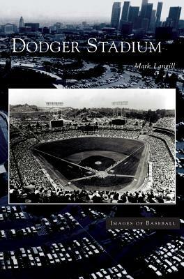 Dodger Stadium by Mark Langill