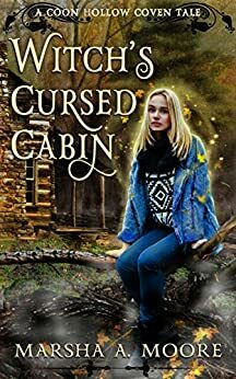 Witch's Cursed Cabin by Marsha A. Moore
