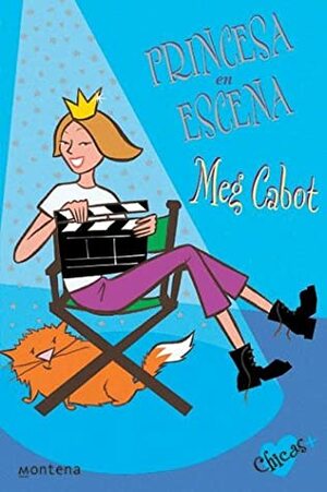 Princesa en escena by Meg Cabot