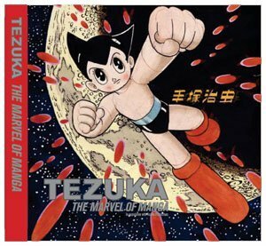 Tezuka: The Marvel of Manga by Fusanosuke Natsume, Go Ito, Philip Brophy, Tetsuo Sakurai, Ichiro Takeuchi, Hiroshi Kashiwagi