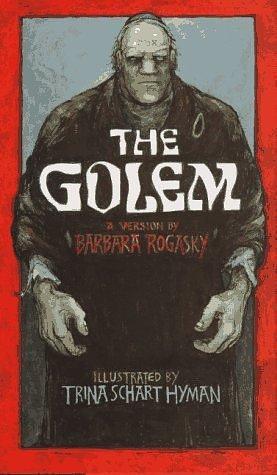 The Golem by Trina Schart Hyman, Barbara Rogasky