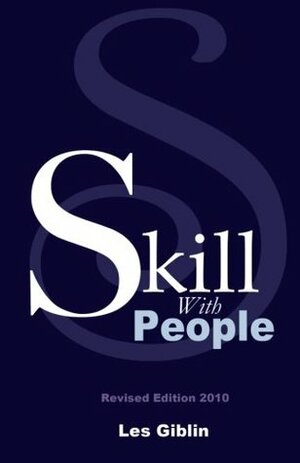 Skill with People by Les Giblin