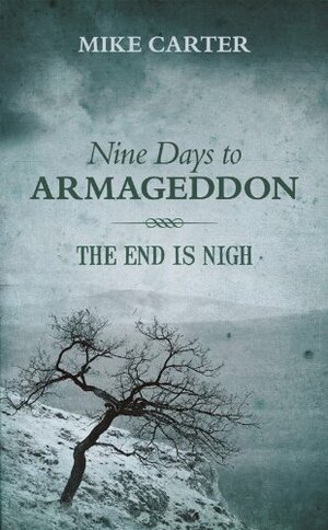 Nine days to Armageddon by Mike Carter