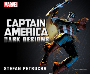 Captain America: Dark Designs by Stefan Petrucha