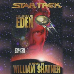 Ashes of Eden by William Shatner