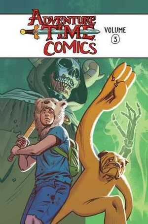 Adventure Time Comics Vol. 3 by Tony Sandoval, Rii Abrego, Pendleton Ward, Jorge Corona